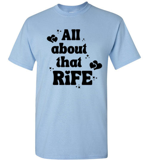 All About That Matt RIfe Graphic Funny Tee Shirt Top T-Shirt