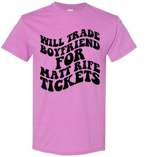 Will Trade Boyfriend For Matt Rife Tickets Graphic Tee Shirt Top