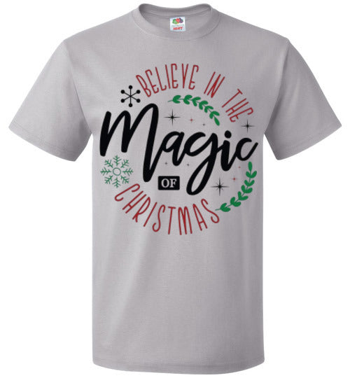 Believe In The Magic Of Christmas Tee Shirt Top T-Shirt