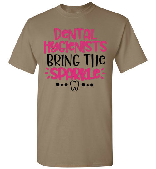 Dental hygienist bring the sparkle t-shirt top