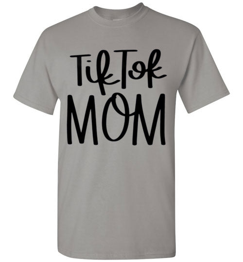 Tik Tok Mom Tee Shirt Top