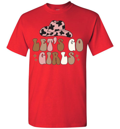 Let's Go Girls Country Cowgirl Hat Graphic Tee Shirt Top T-Shirt