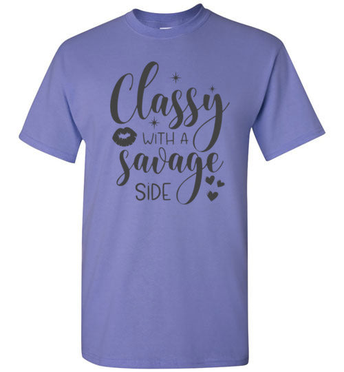 Classy With A Savage Side Tee Shirt Top