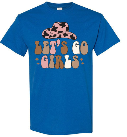 Let's Go Girls Country Cowgirl Hat Graphic Tee Shirt Top T-Shirt