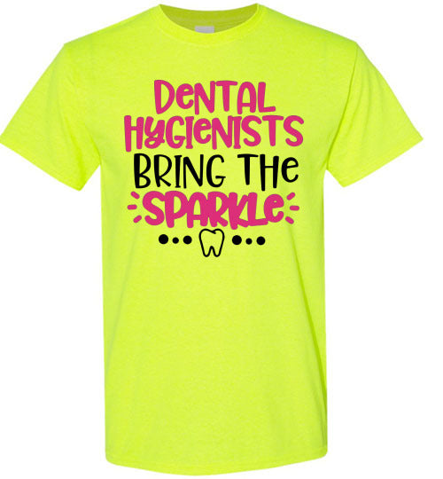 Dental hygienist bring the sparkle t-shirt top