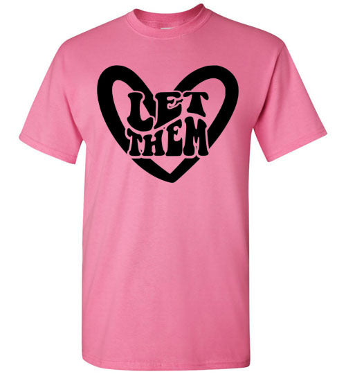 Let Them Graphic Tee Shirt Top T-Shirt