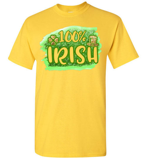 100% Irish St Patrick's Day Graphic Tee Shirt Top T-Shirt