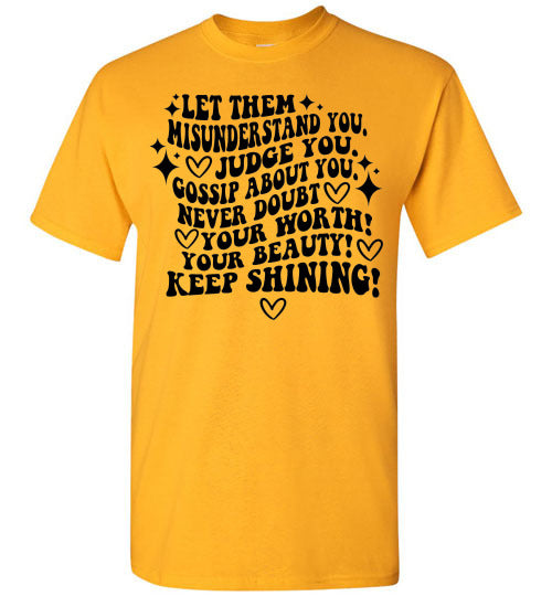 Keep Shining Inspirational Graphic Tee Shirt Top T-Shirt
