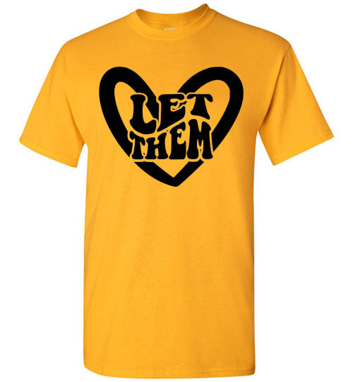 Let Them Graphic Tee Shirt Top T-Shirt