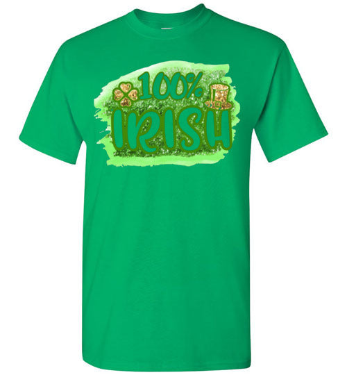 100% Irish St Patrick's Day Graphic Tee Shirt Top T-Shirt