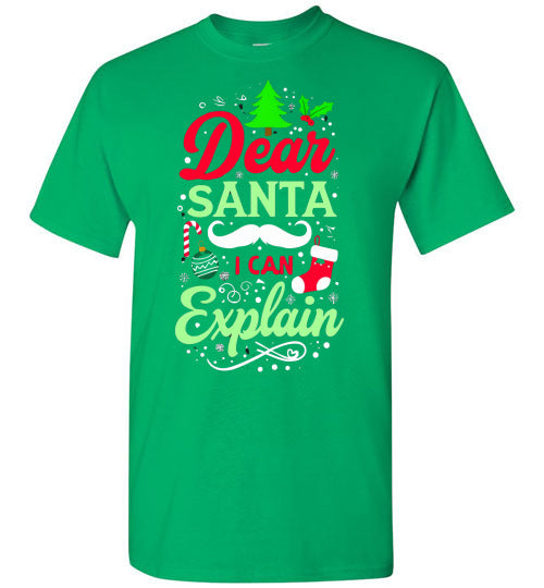 Dear Santa I Can Explain Tee Shirt Top T-Shirt
