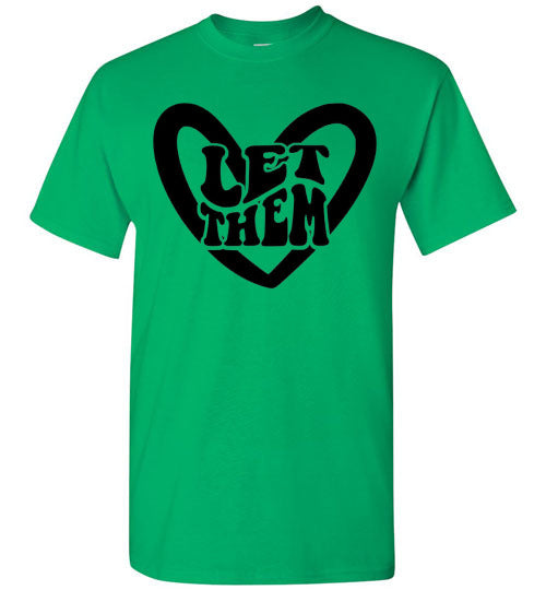 Let Them Graphic Tee Shirt Top T-Shirt