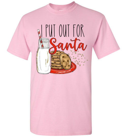 I Put Out For Santa Graphic Tee Shirt Top T-Shirt