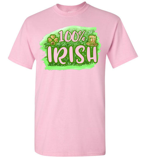 100% Irish St Patrick's Day Graphic Tee Shirt Top T-Shirt