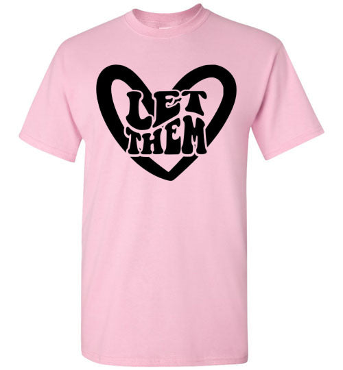Let Them Graphic Tee Shirt Top T-Shirt