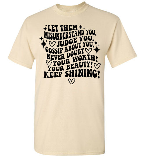 Keep Shining Inspirational Graphic Tee Shirt Top T-Shirt