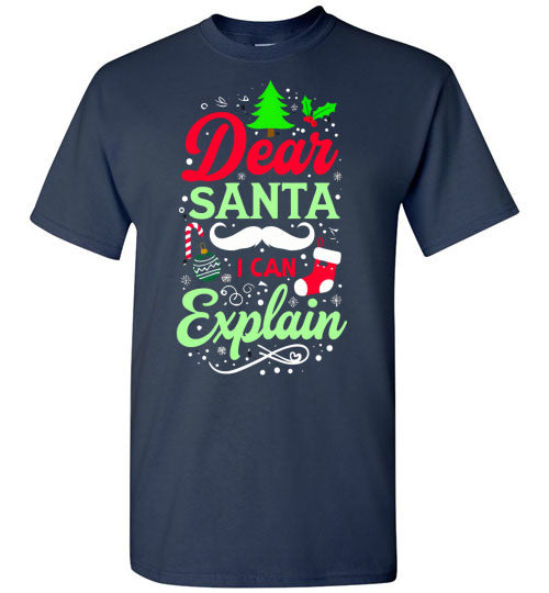 Dear Santa I Can Explain Tee Shirt Top T-Shirt