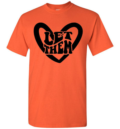 Let Them Graphic Tee Shirt Top T-Shirt