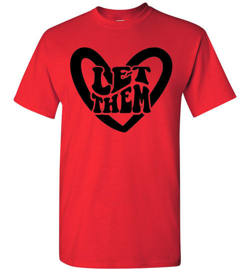 Let Them Graphic Tee Shirt Top T-Shirt