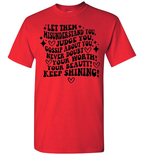 Keep Shining Inspirational Graphic Tee Shirt Top T-Shirt
