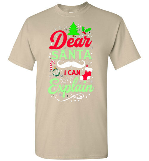 Dear Santa I Can Explain Tee Shirt Top T-Shirt
