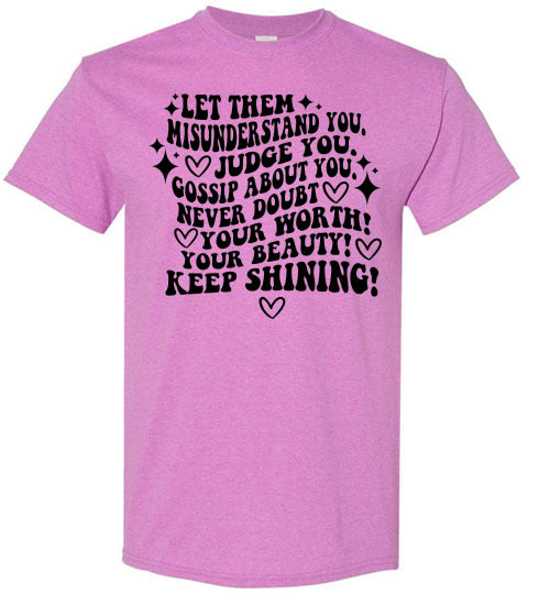 Keep Shining Inspirational Graphic Tee Shirt Top T-Shirt