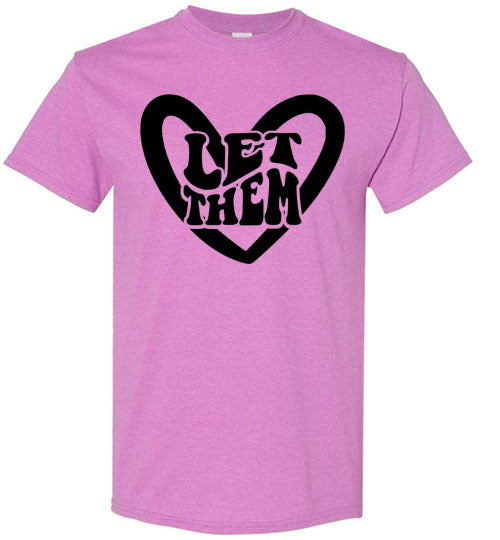 Let Them Graphic Tee Shirt Top T-Shirt