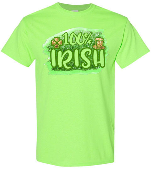 100% Irish St Patrick's Day Graphic Tee Shirt Top T-Shirt