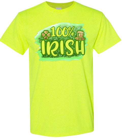 100% Irish St Patrick's Day Graphic Tee Shirt Top T-Shirt