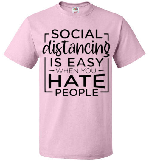 Social Distancing Is Easy When You Hate People