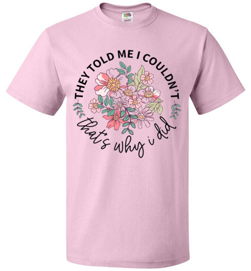Empowerment Inspirational Tee Shirt Top T-Shirt
