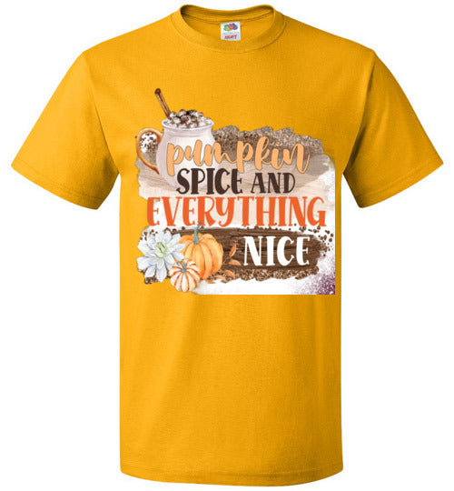 Pumpkin Spice and Everything Nice Fall Tee Shirt Top T-Shirt