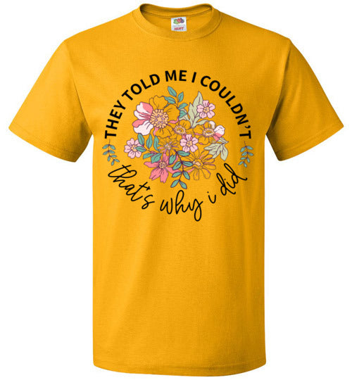 Empowerment Inspirational Tee Shirt Top T-Shirt
