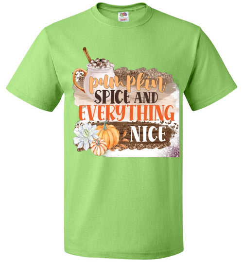 Pumpkin Spice and Everything Nice Fall Tee Shirt Top T-Shirt