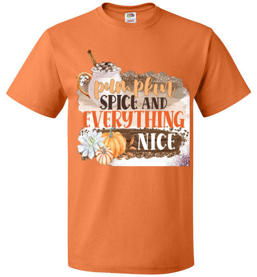 Pumpkin Spice and Everything Nice Fall Tee Shirt Top T-Shirt