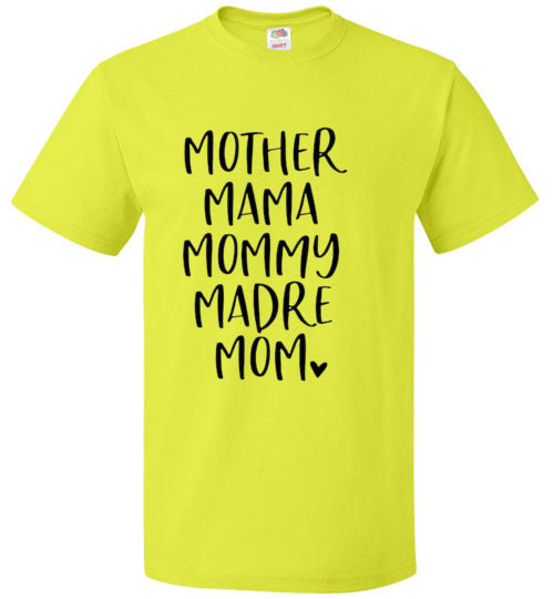 Mother Mama Mommy Madre Mom Tee Shirt Top T-Shirt