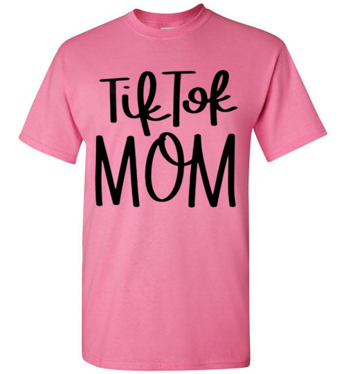 Tik Tok Mom Tee Shirt Top