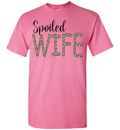 Spoiled Wife Funny Tee Shirt Top T-Shirt