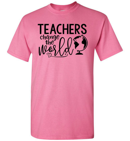 Teachers Change The World Tee Shirt Top T-Shirt