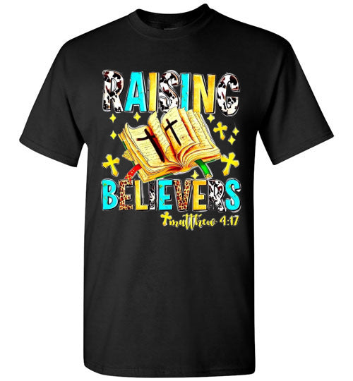 Raising Believers Christian Faith Cross Bible Tee Shirt Top Shirt T-Shirt