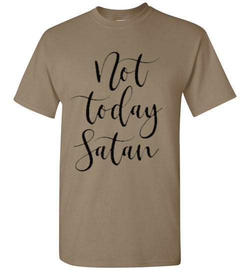 Not Today Satan Tee Shirt Top T-Shirt