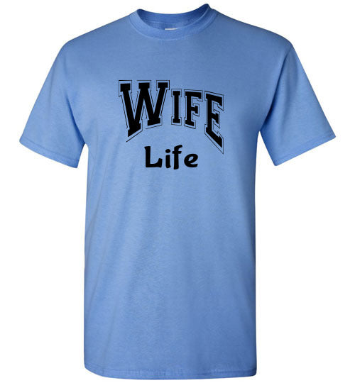 Wife Life Graphic Tee Shirt Top T-Shirt 31999