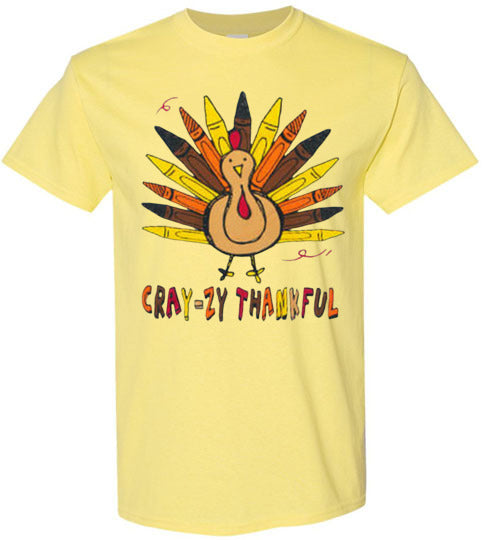 Crazy Thankful Fall Thanksgiving Tee Shirt Top T-Shirt