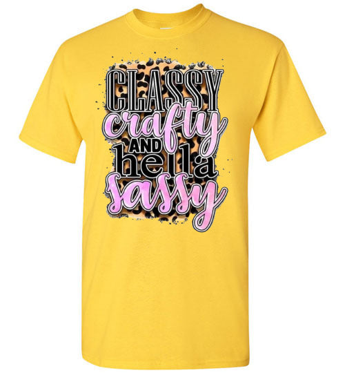Classy Craft And Hella Sassy Tee Shirt Top Shirt T-Shirt