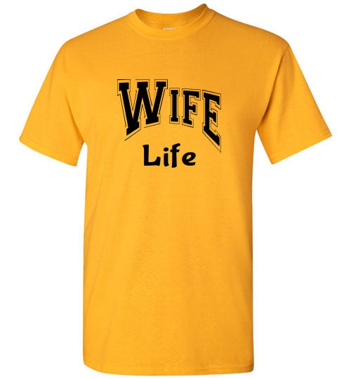 Wife Life Graphic Tee Shirt Top T-Shirt 31999