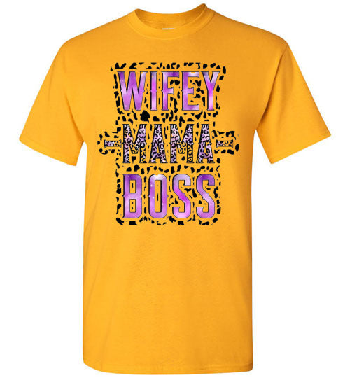 Wifey Mama Boss Graphic Tee Shirt Top T-Shirt