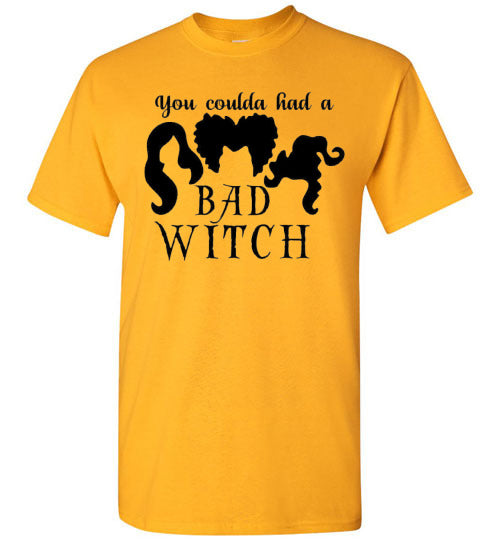 You Could Of Had A Bad Witch Funny Halloween Tee Shirt Top T-Shirt