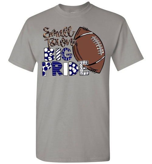 Small Town Big Pride Football Sports Graphic Tee Shirt Top