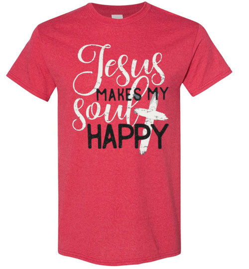 Jesus Makes My Soul Happy Christian Tee Shirt Top
