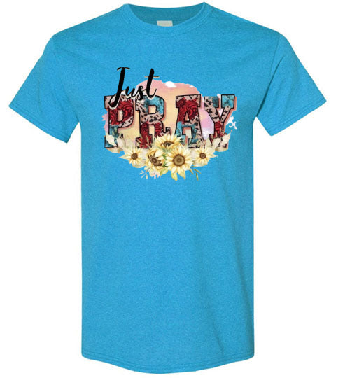 Just Pray Spiritual Christian Graphic Tee Shirt Top